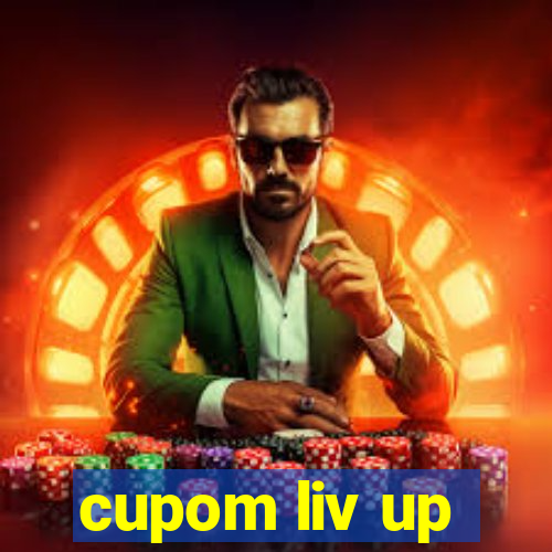 cupom liv up